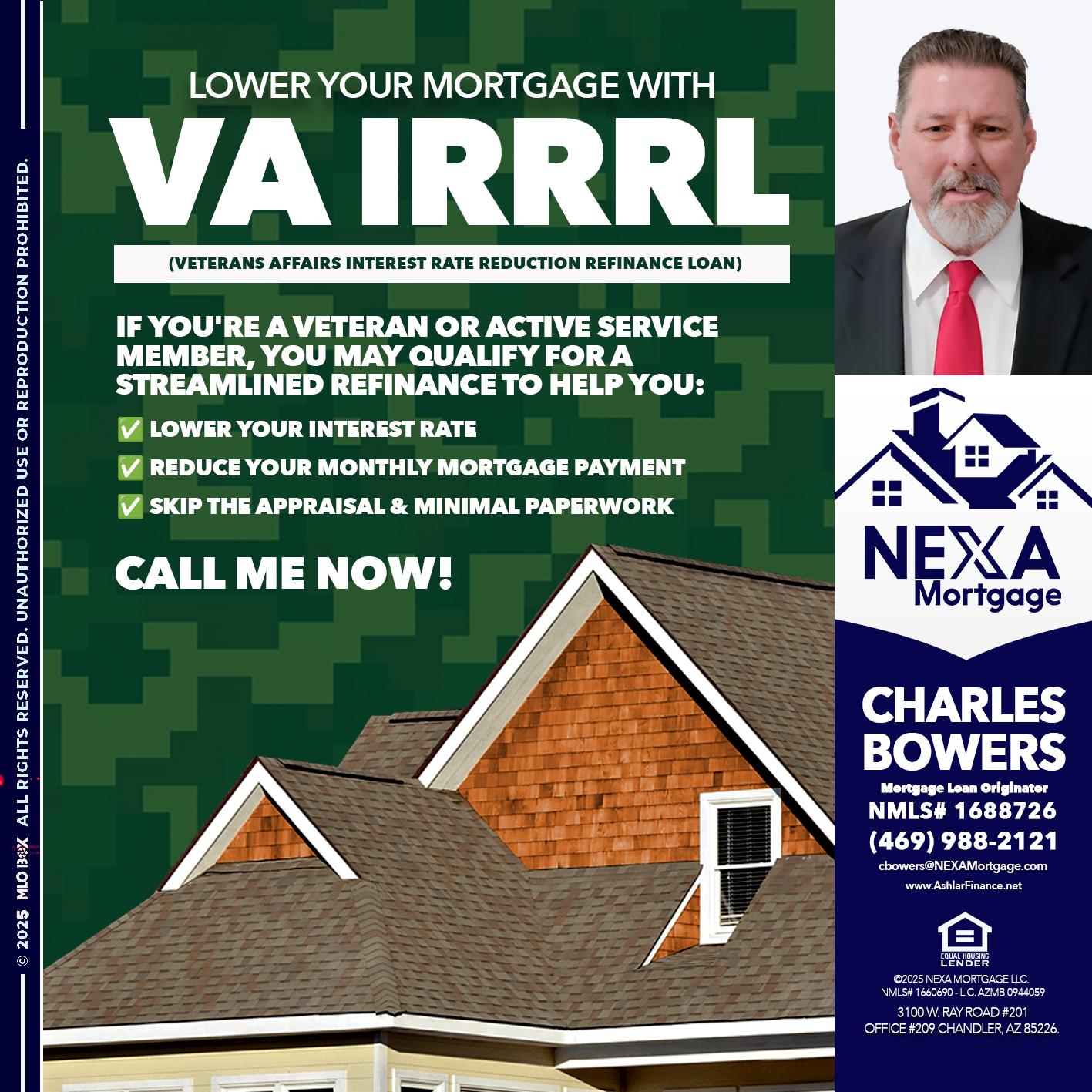 VA IRRRL - Charles Bowers -Mortgage Loan Originator