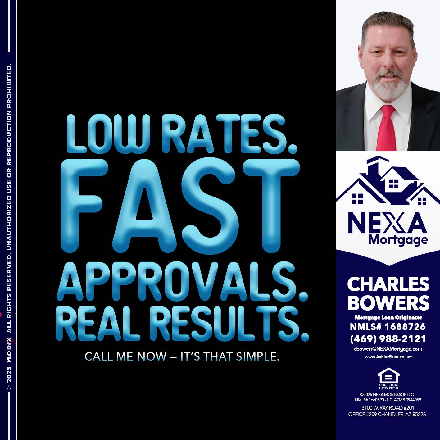 LOW RATES - Charles Bowers -Mortgage Loan Originator