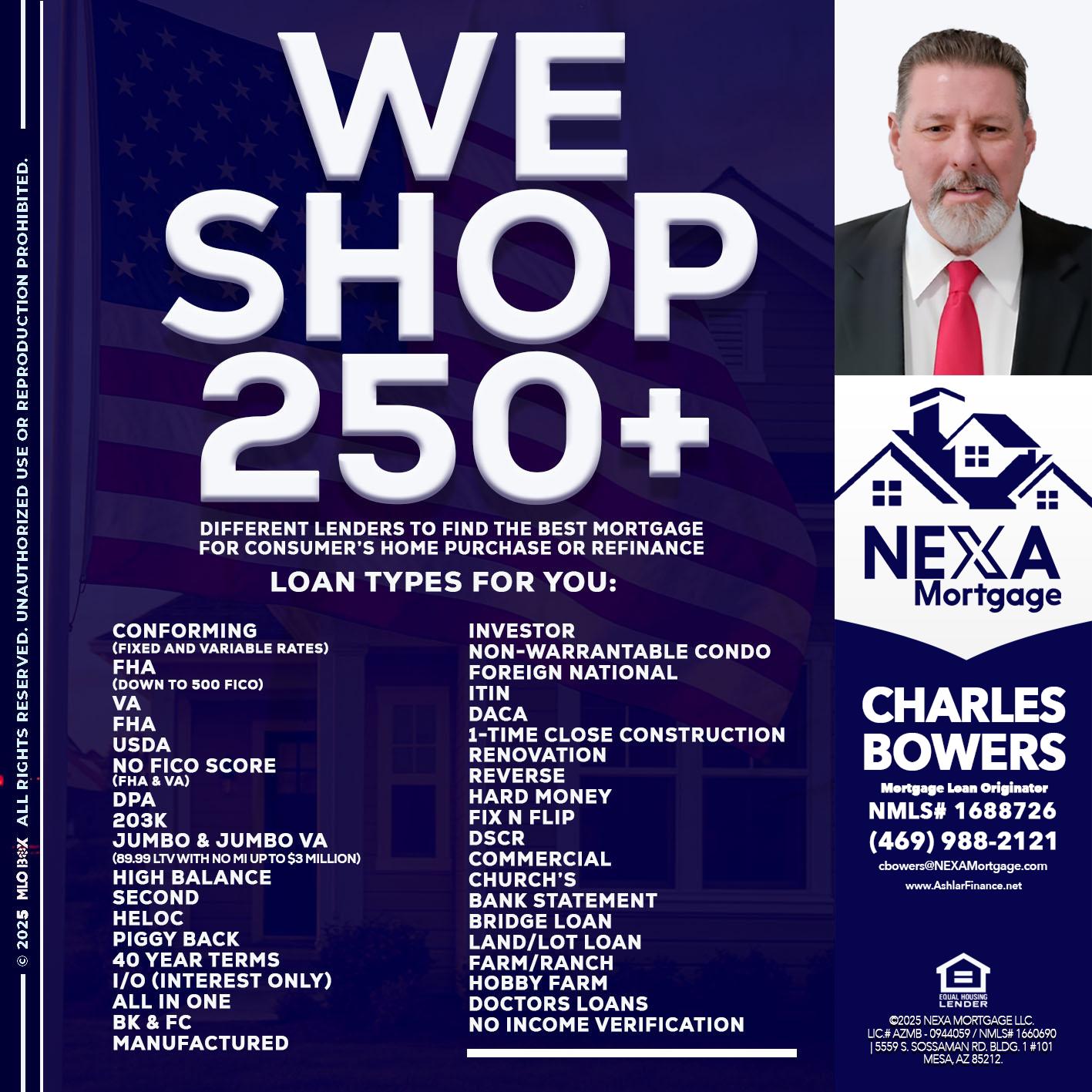 WE SHOP 250+ - Charles Bowers -Mortgage Loan Originator