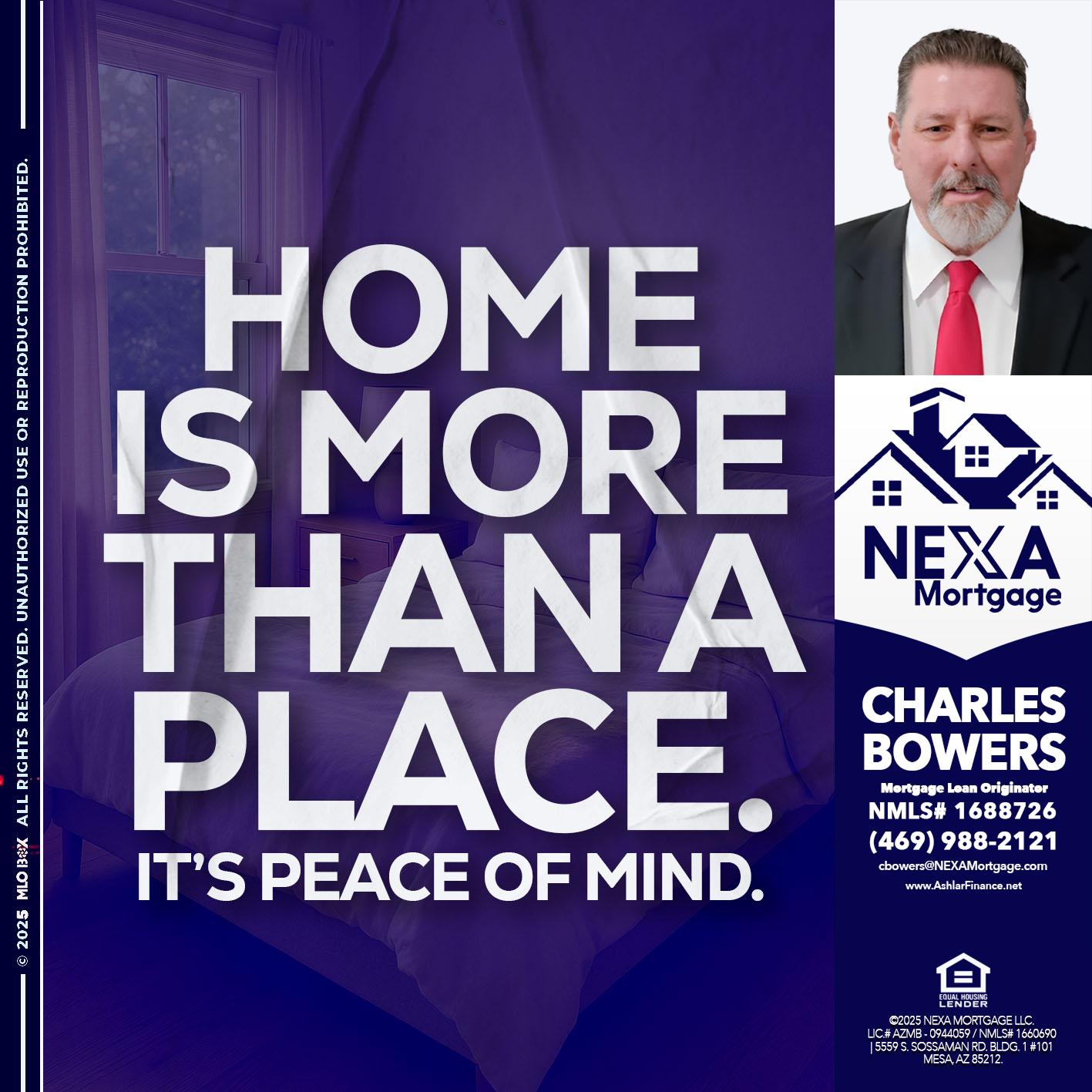 HOME IS MORE - Charles Bowers -Mortgage Loan Originator