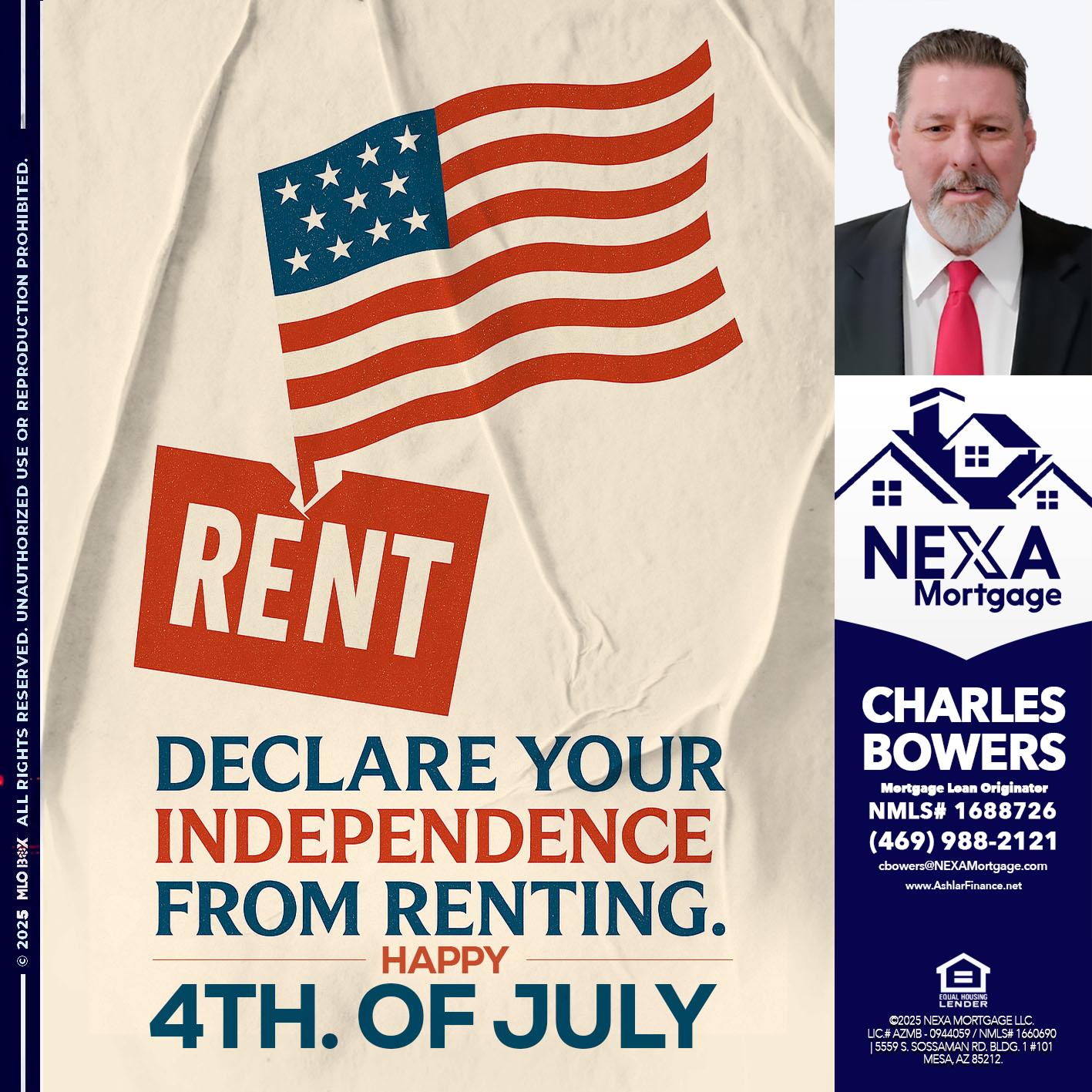 DECLARE YOUR INDEPENDENCE - Charles Bowers -Mortgage Loan Originator