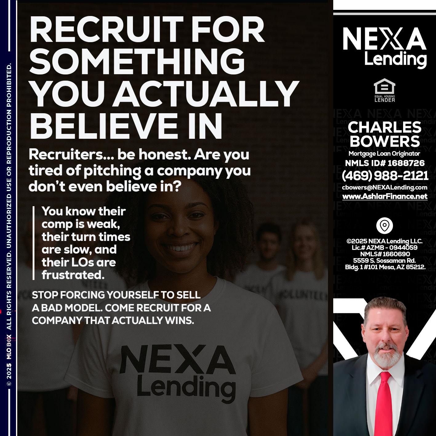 RECRUITING - Charles Bowers -Mortgage Loan Originator