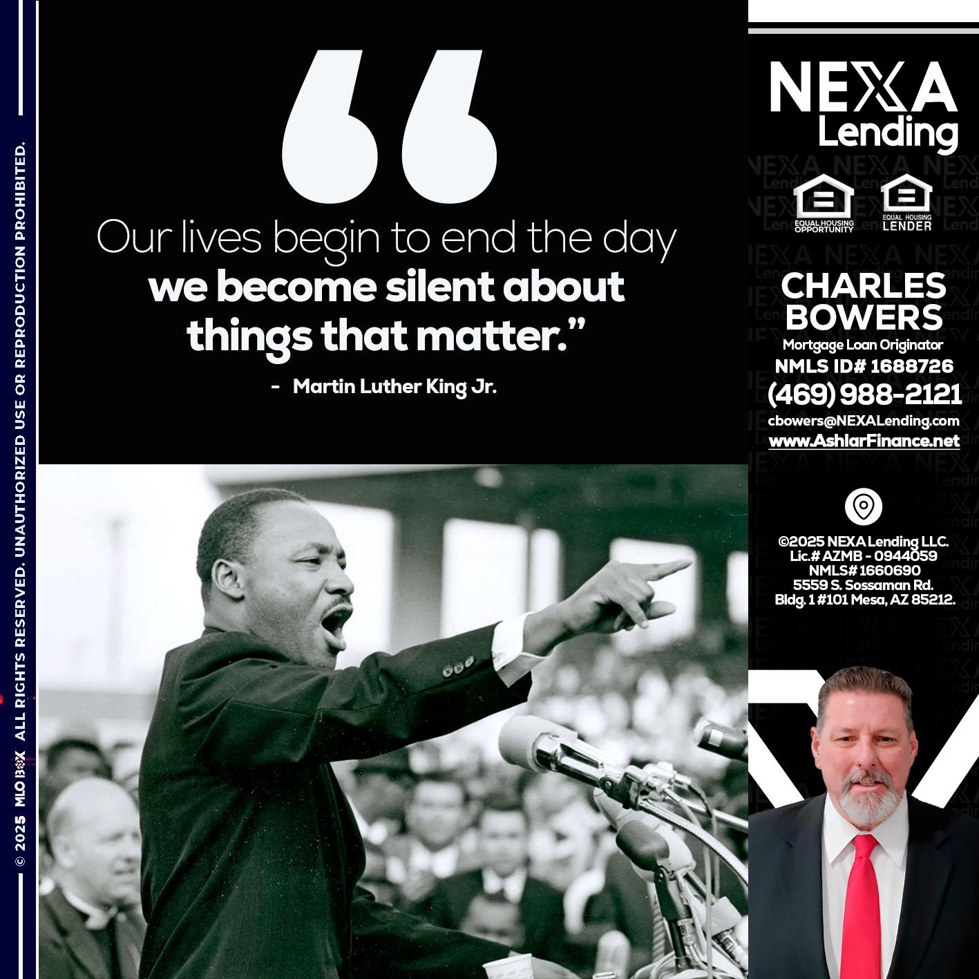 our lives MLK DAY - Charles Bowers -Mortgage Loan Originator