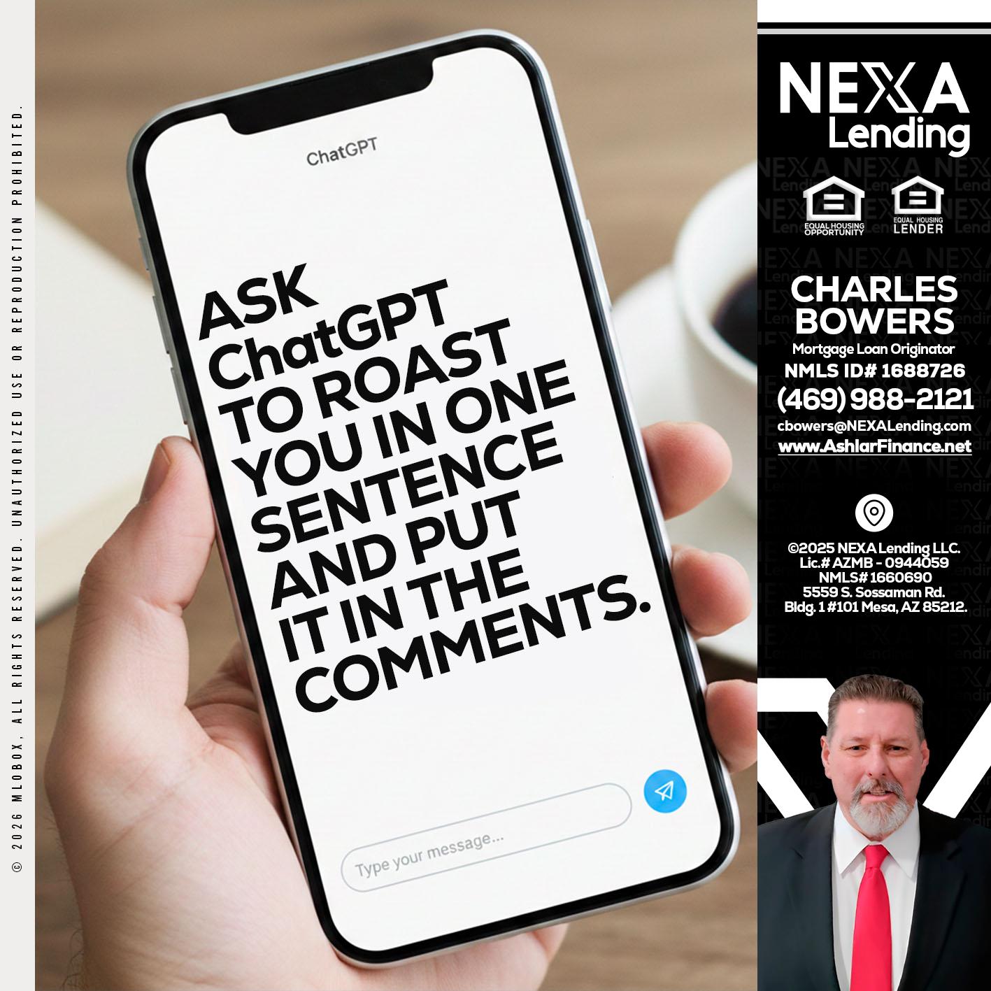 ask chatgpt - Charles Bowers -Mortgage Loan Originator