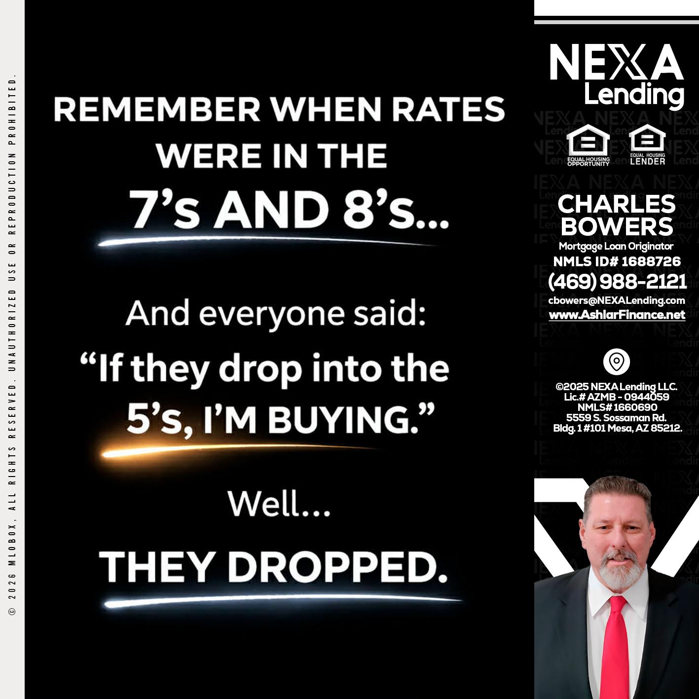REMEMBER WHEN - Charles Bowers -Mortgage Loan Originator