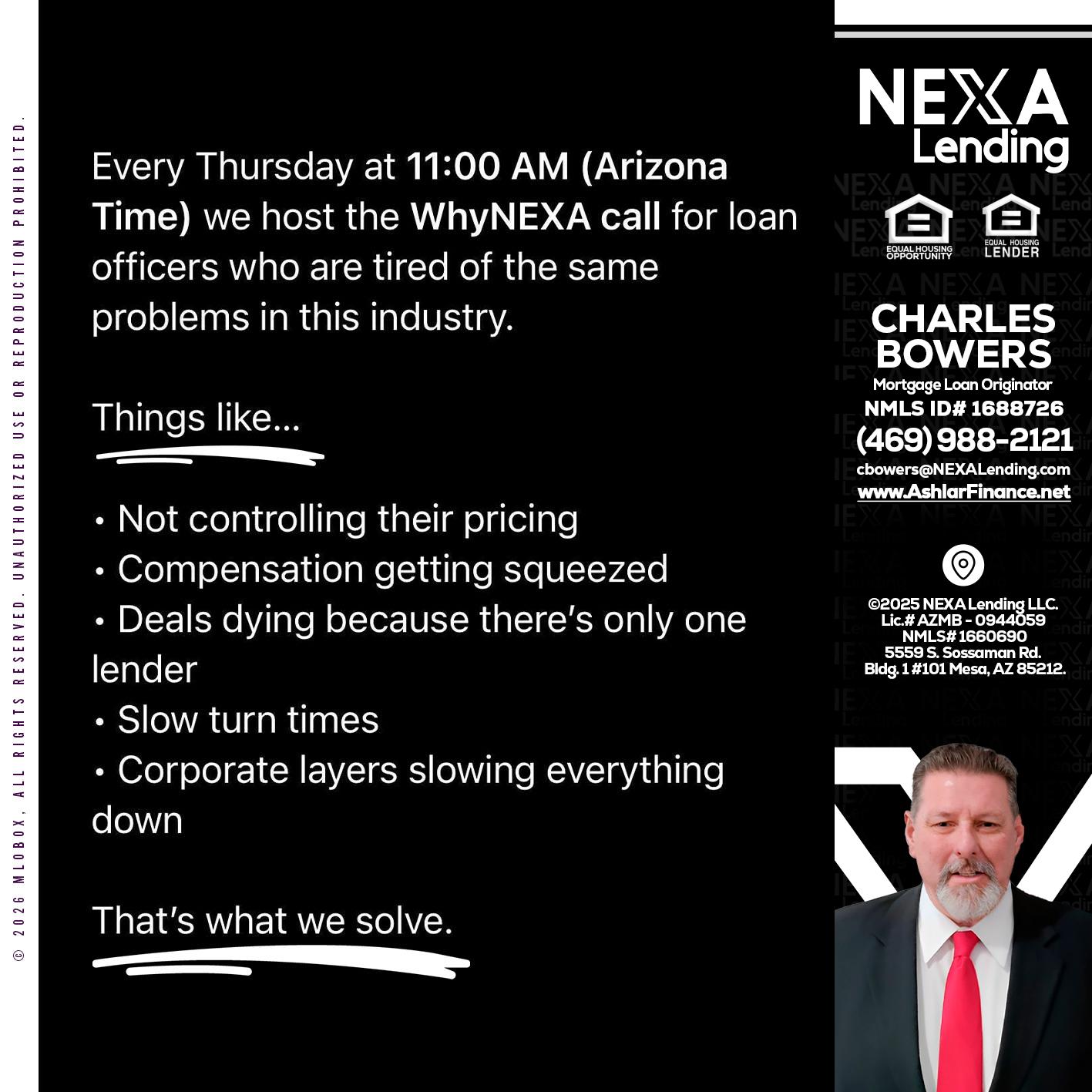 WHY NEXA - Charles Bowers -Mortgage Loan Originator