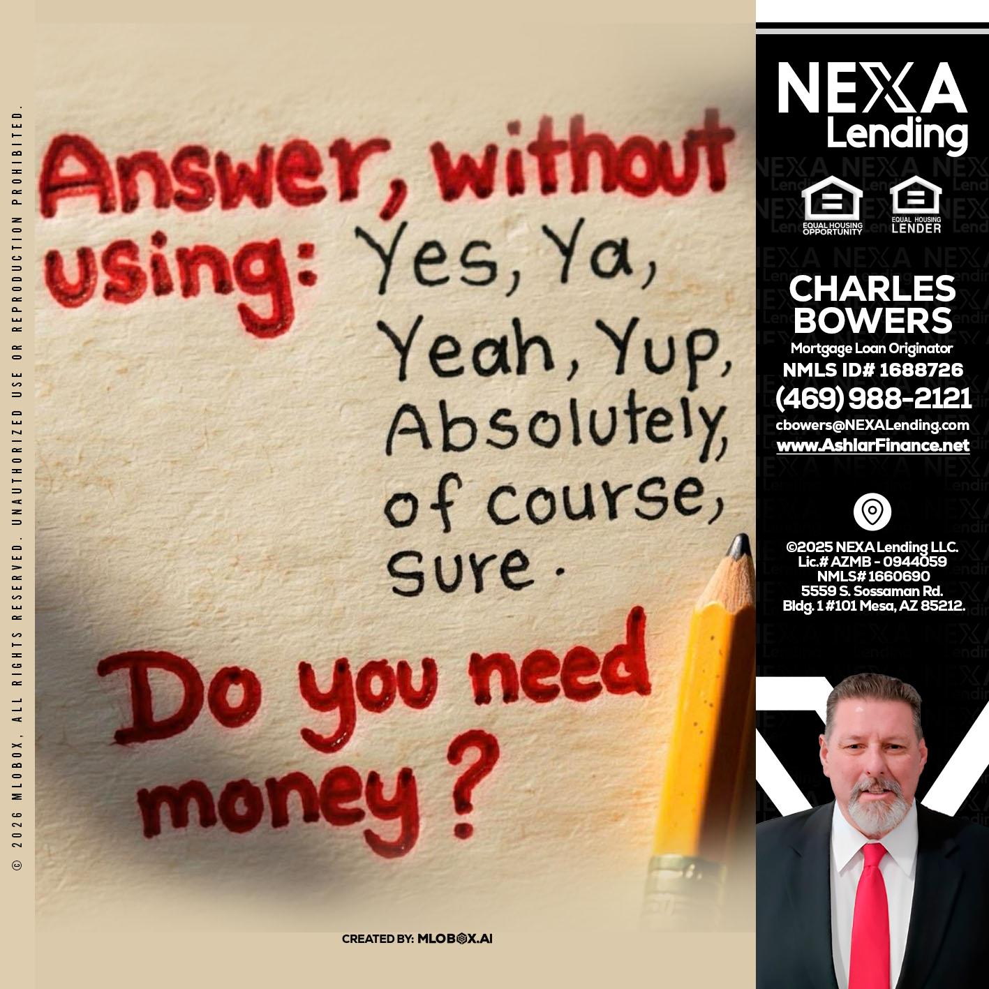 answer without - Charles Bowers -Mortgage Loan Originator
