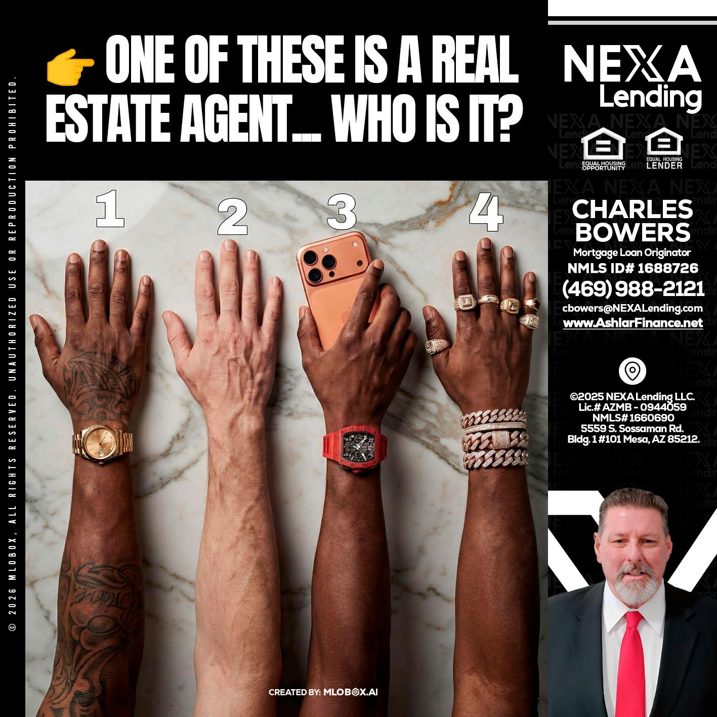 ONE OF THESE - Charles Bowers -Mortgage Loan Originator
