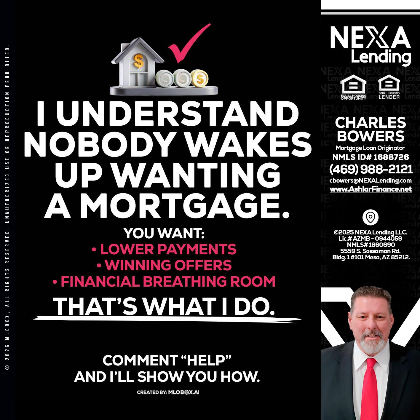 I UNDERSTAND - Charles Bowers -Mortgage Loan Originator