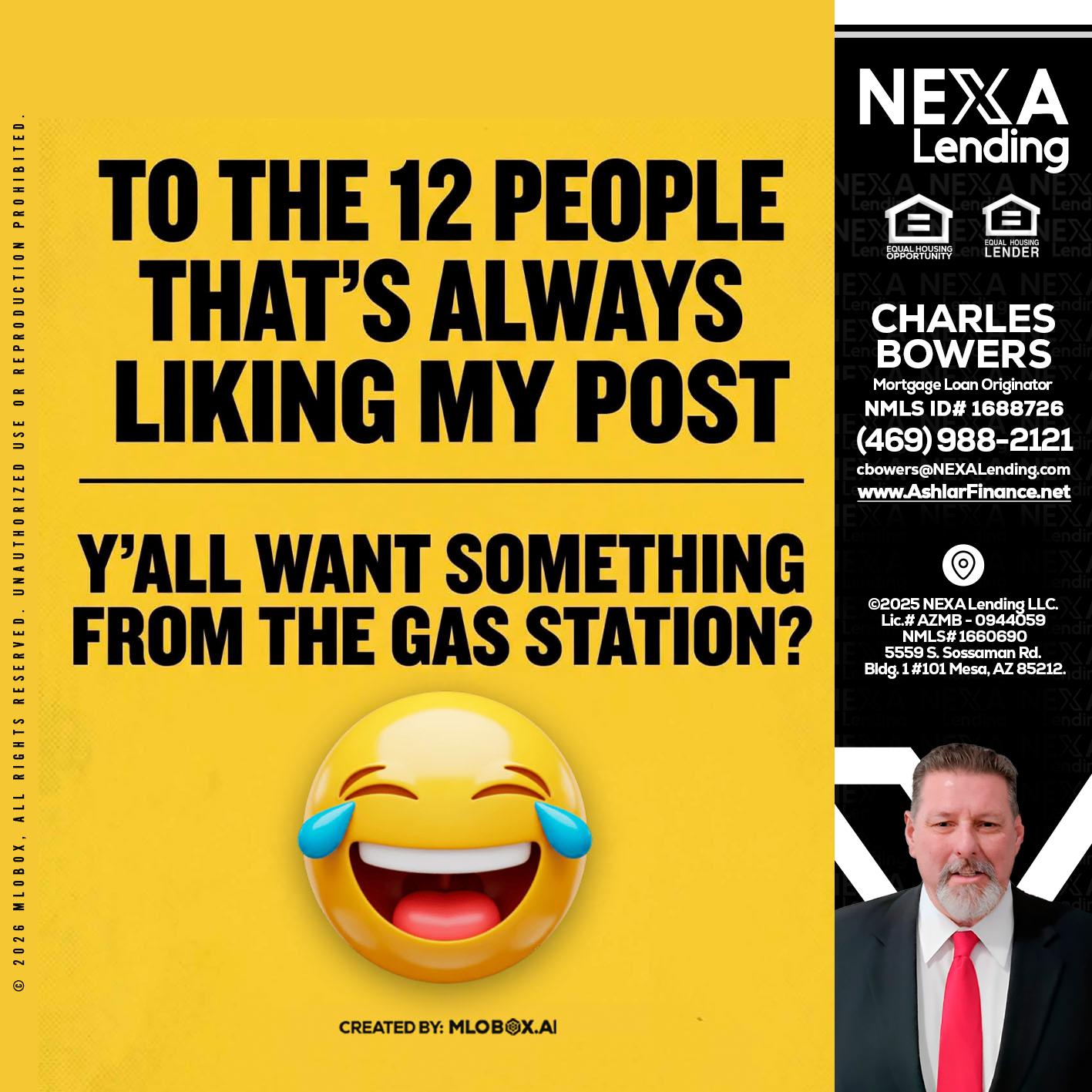 TO THE 12 PEOPLE - Charles Bowers -Mortgage Loan Originator