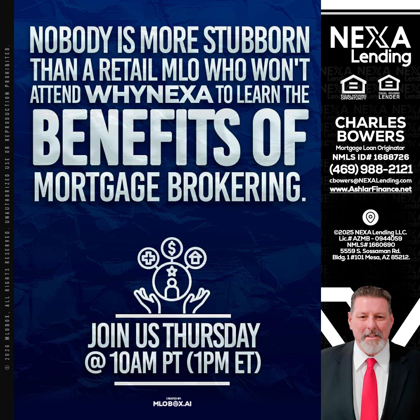 NOBODY IS MORE - Charles Bowers -Mortgage Loan Originator