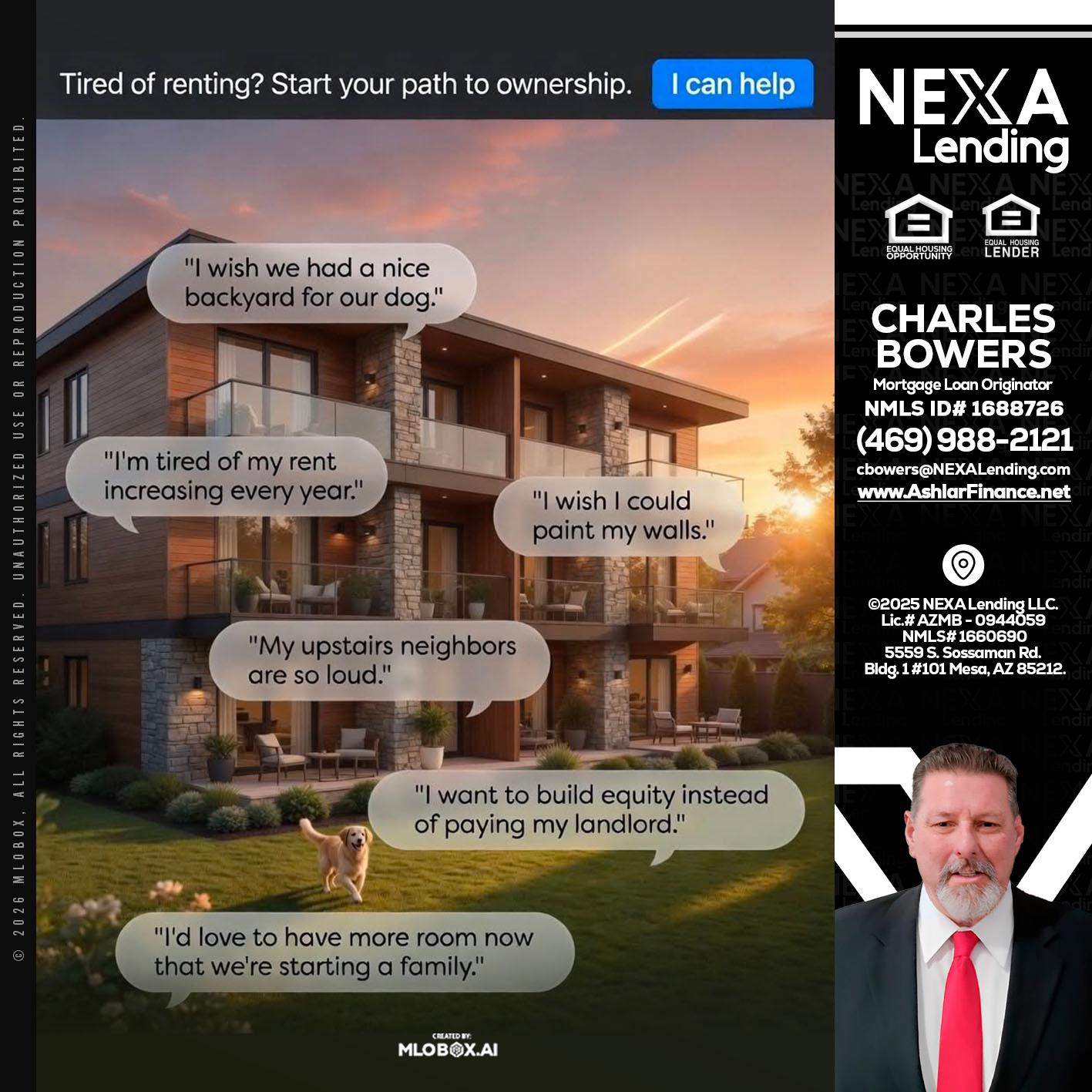 TIRED OF RENTING - Charles Bowers -Mortgage Loan Originator