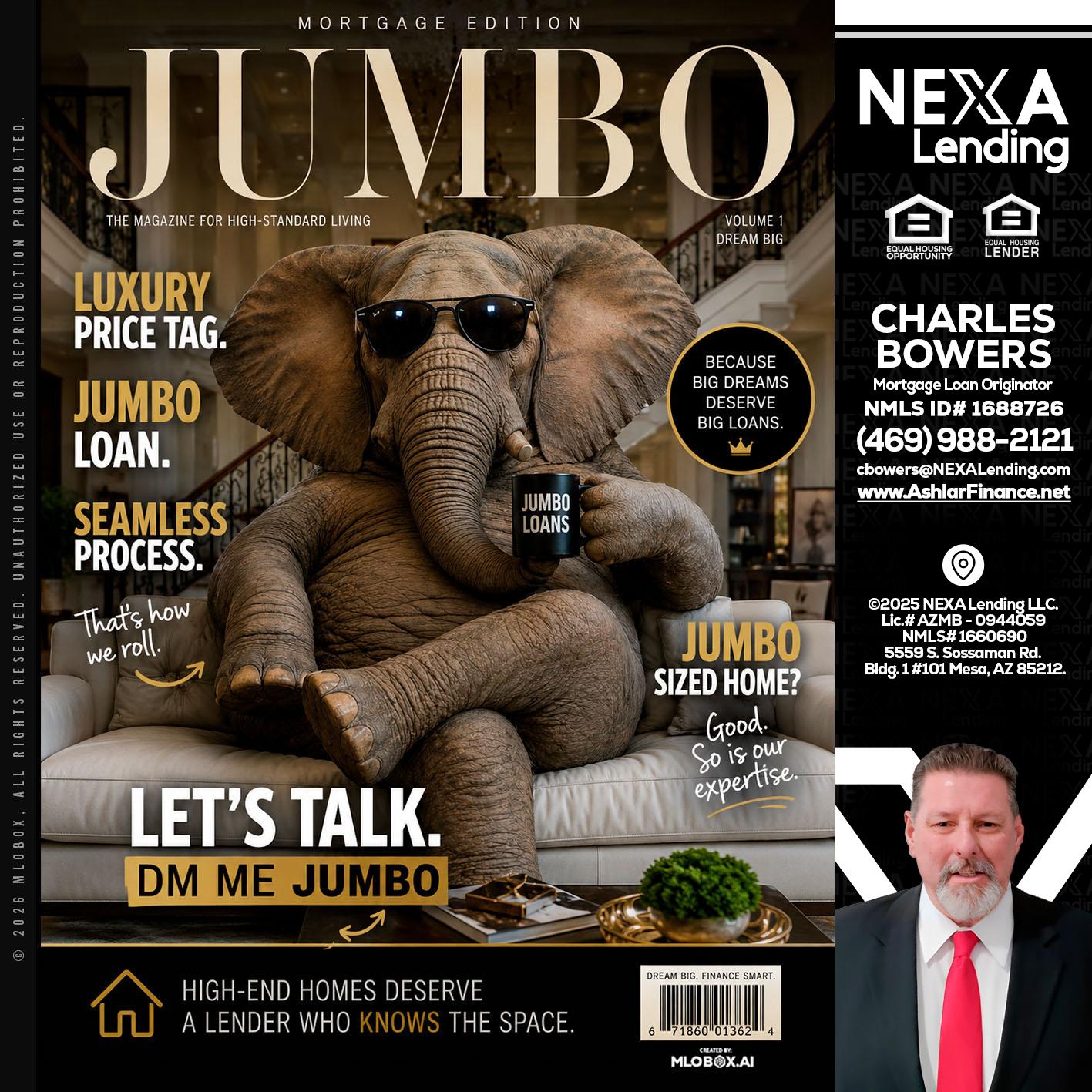 JUMBO LOANS - Charles Bowers -Mortgage Loan Originator