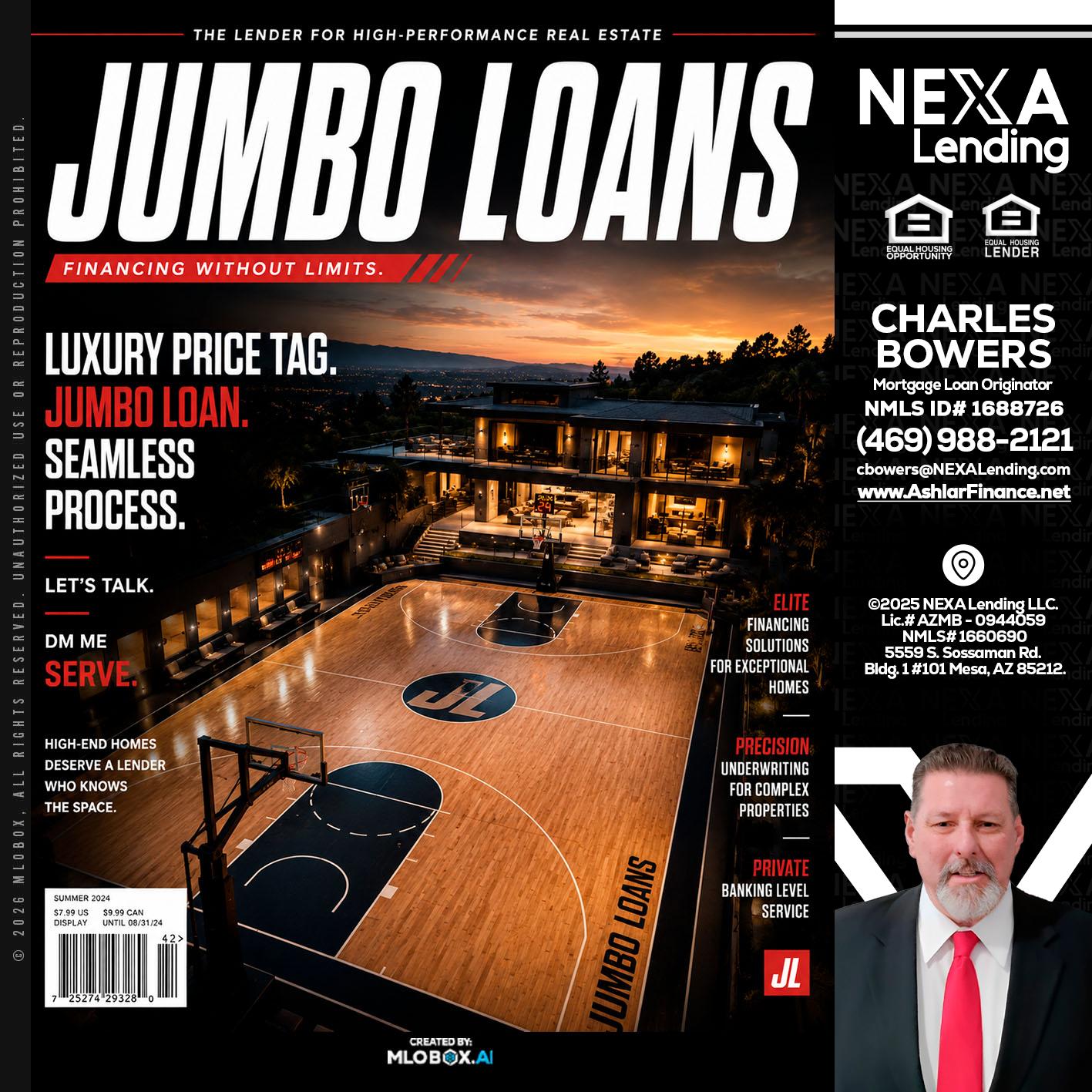 JUMBO LOANS - Charles Bowers -Mortgage Loan Originator
