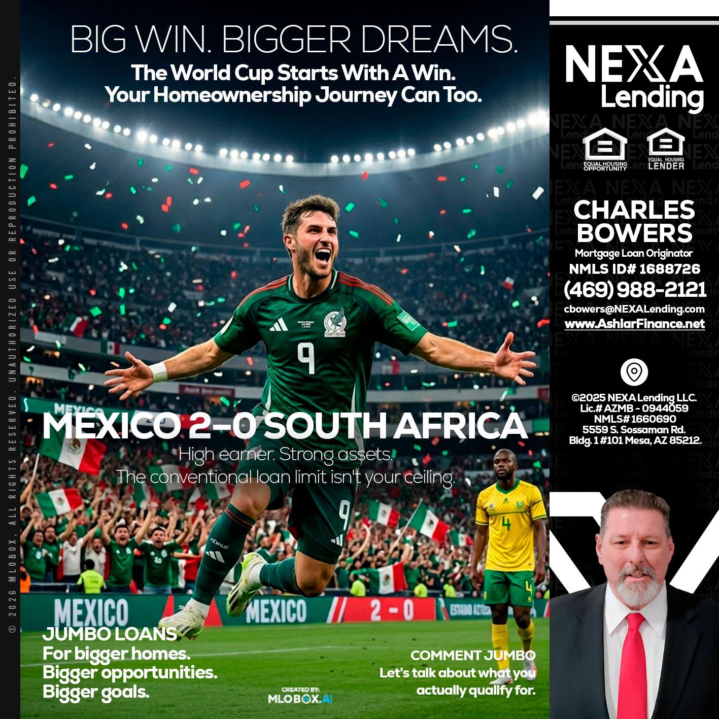 MEXICO 2-0 SOUTH AFRICA - Charles Bowers -Mortgage Loan Originator