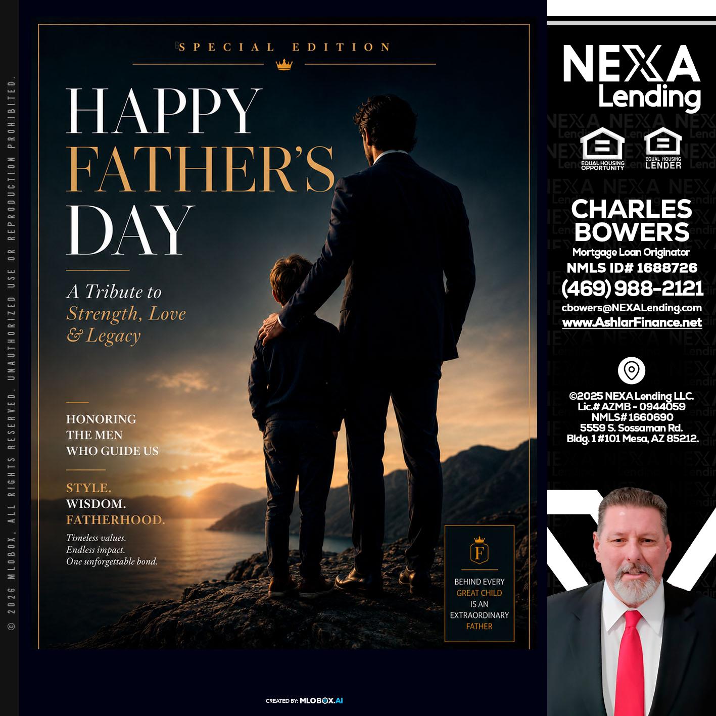 HAPPY FATHERS DAY - Charles Bowers -Mortgage Loan Originator