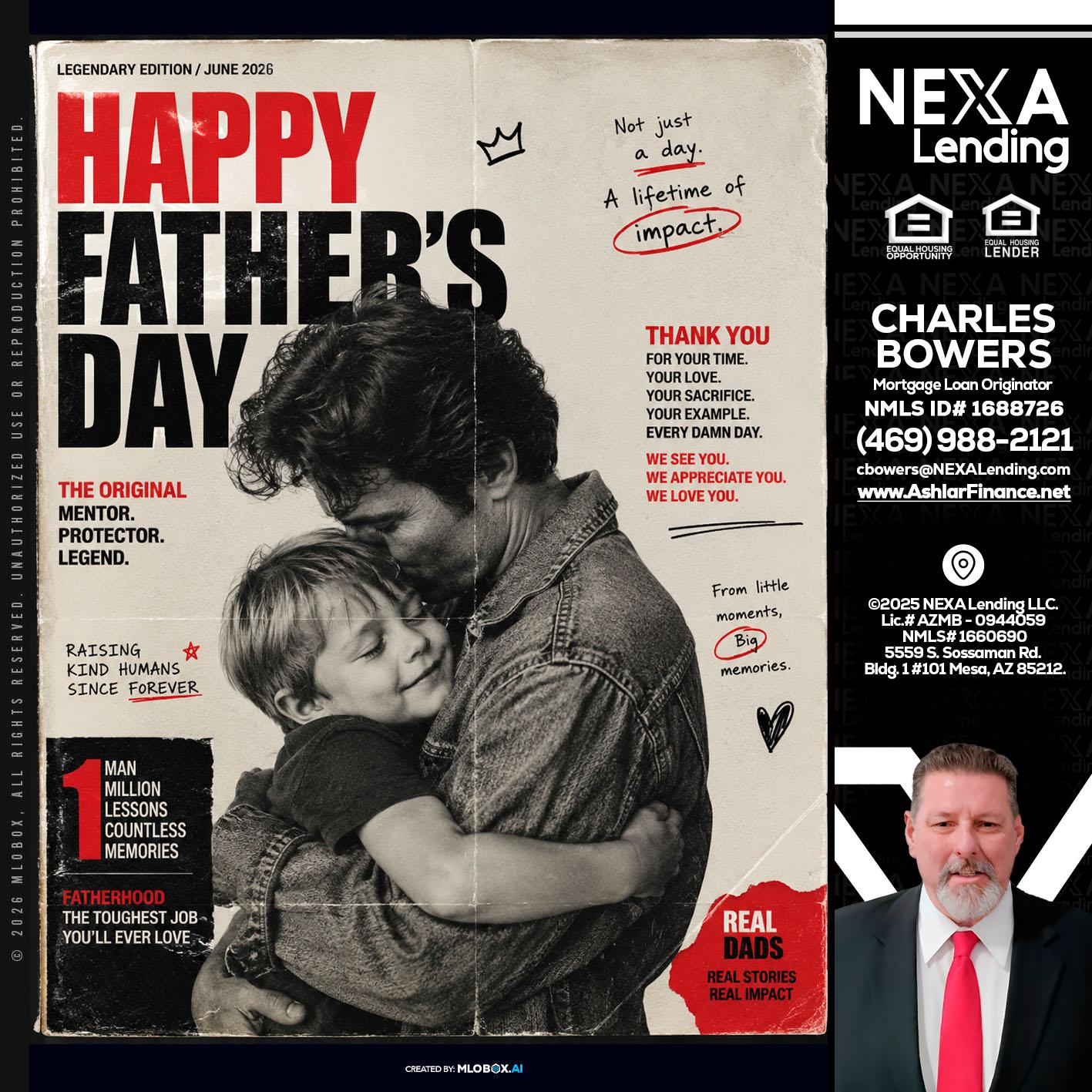 HAPPY FATHERS DAY - Charles Bowers -Mortgage Loan Originator