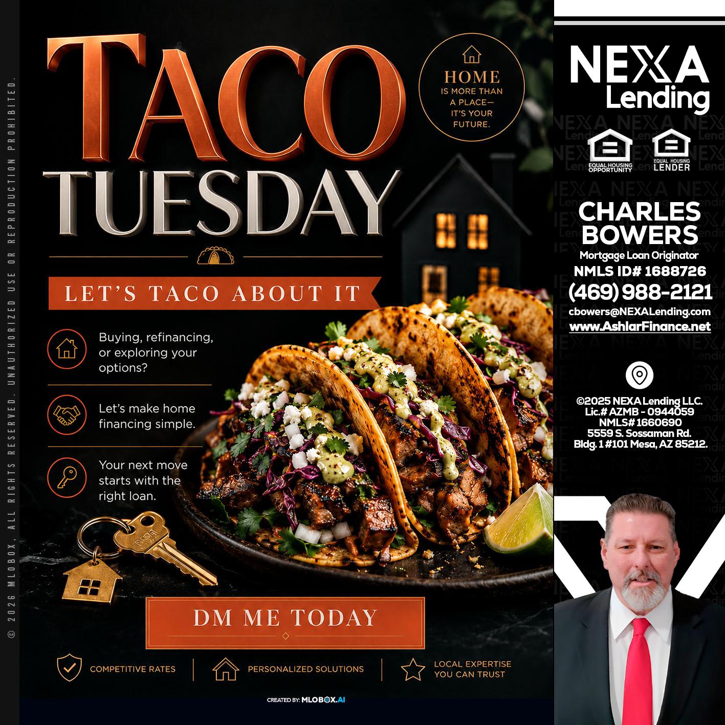 TACO TUESDAY - Charles Bowers -Mortgage Loan Originator