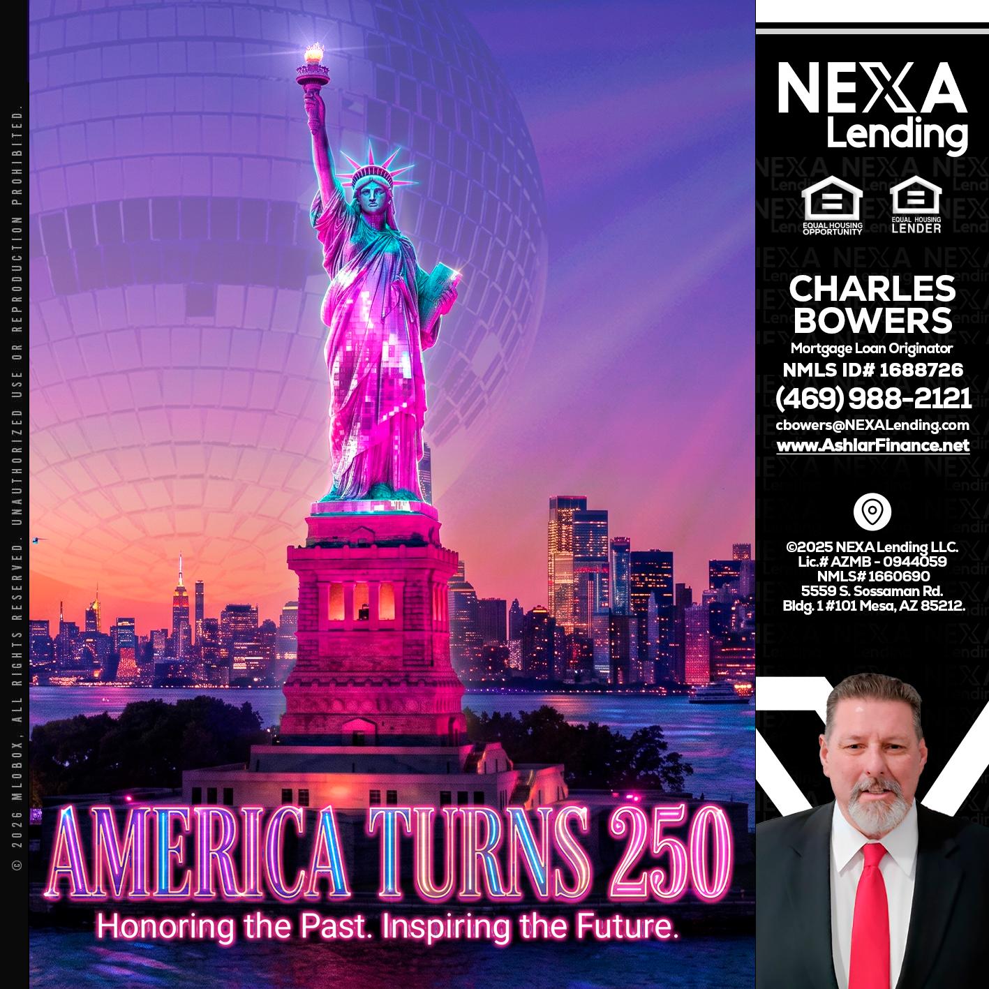 AMERICA TURNS 250 - Charles Bowers -Mortgage Loan Originator