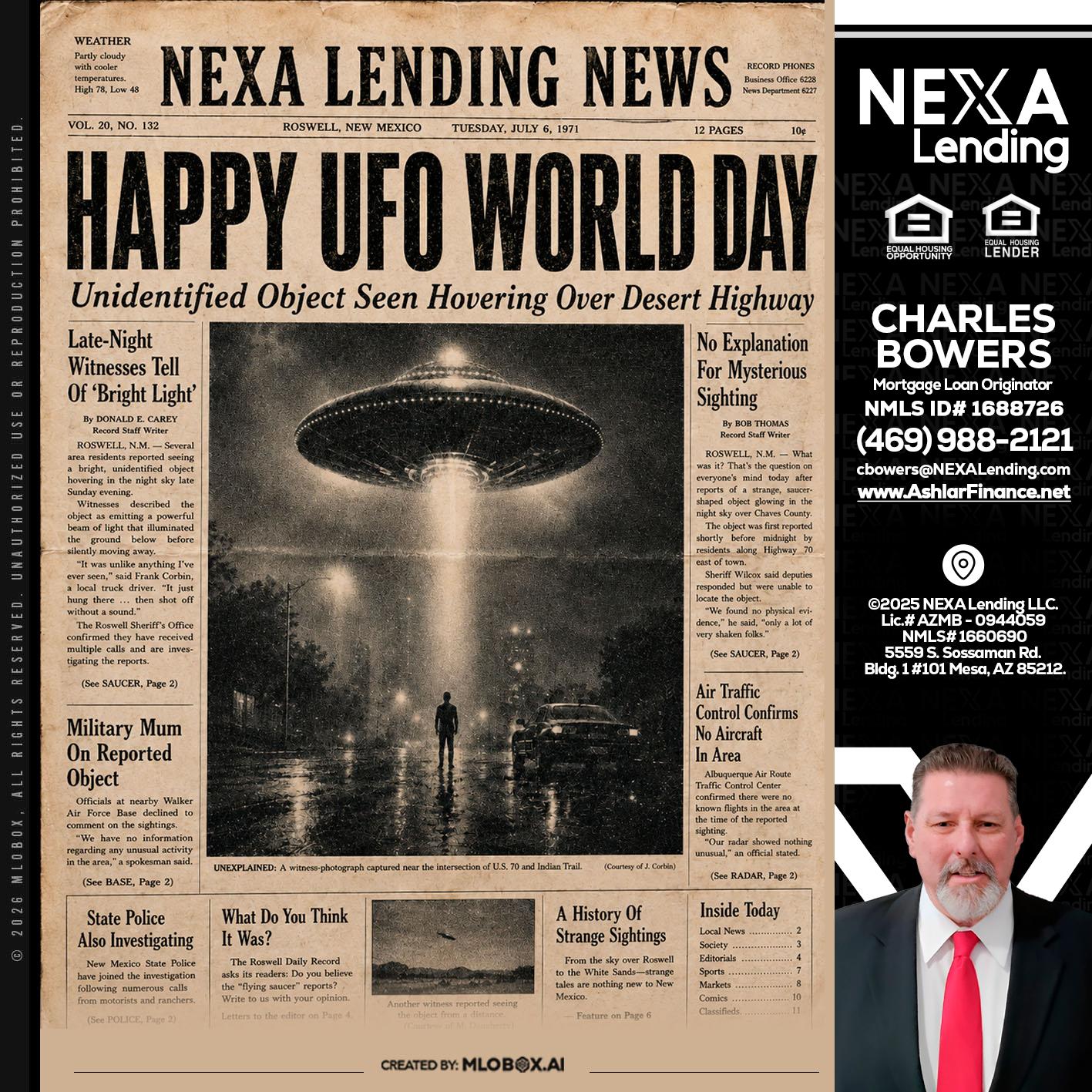 HAPPY UFO WORLD DAY - Charles Bowers -Mortgage Loan Originator