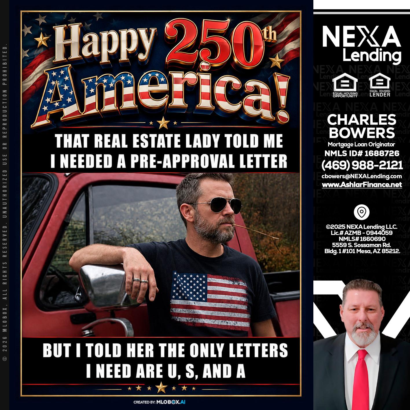 HAPPY 250 TH - Charles Bowers -Mortgage Loan Originator