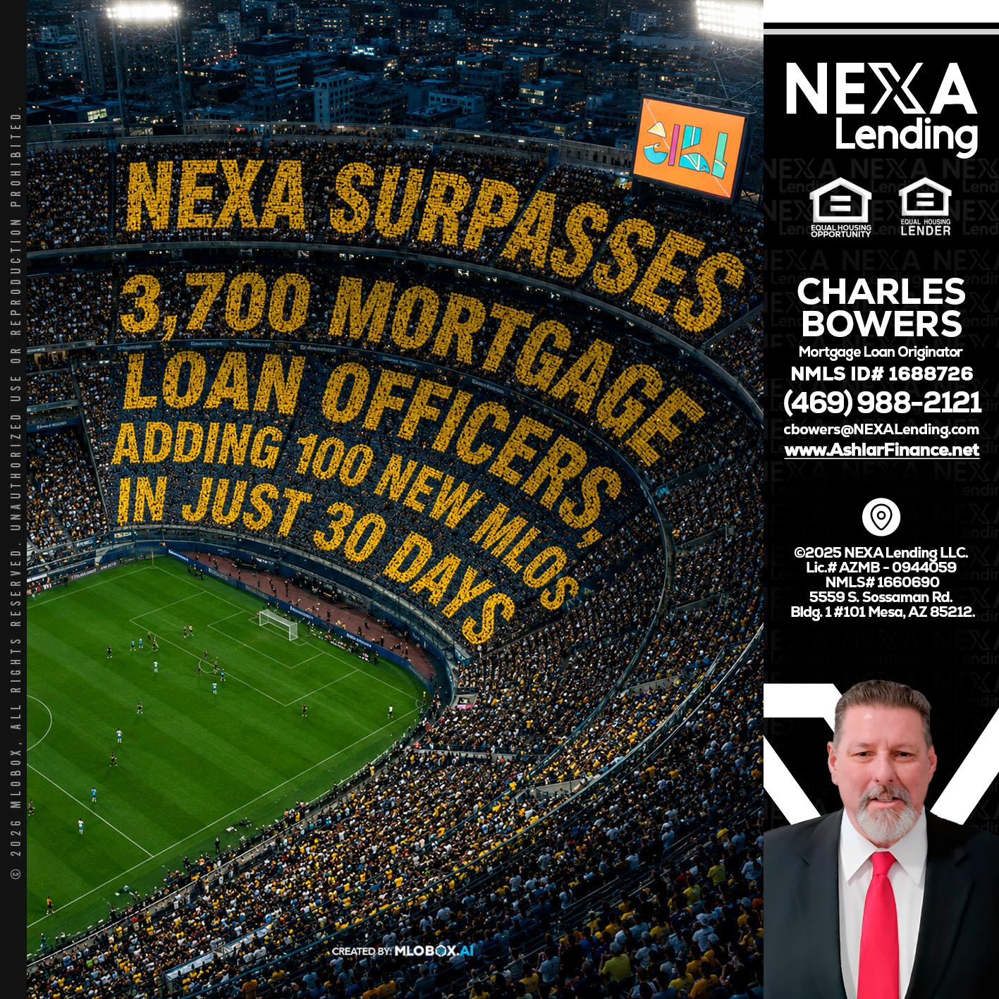 NEXA SURPASSES - Charles Bowers -Mortgage Loan Originator