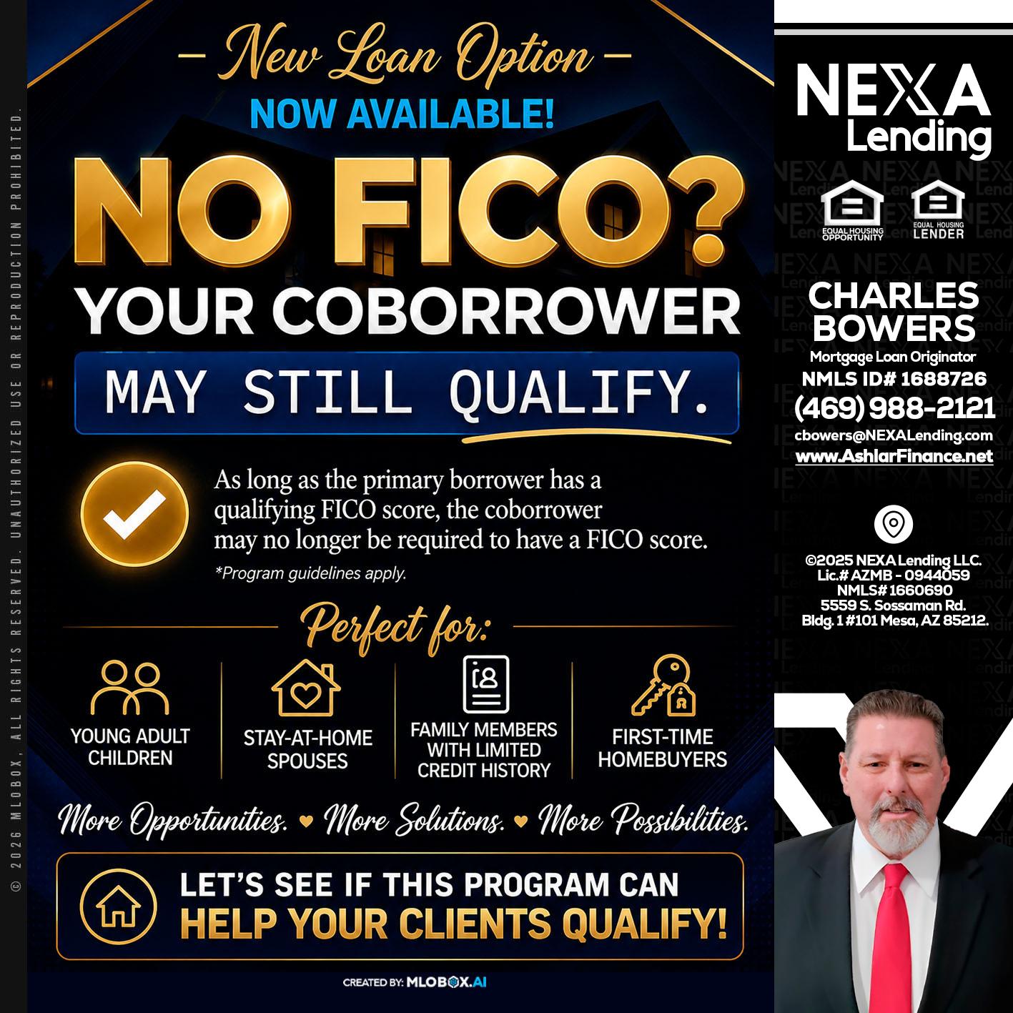 NO FICO - Charles Bowers -Mortgage Loan Originator