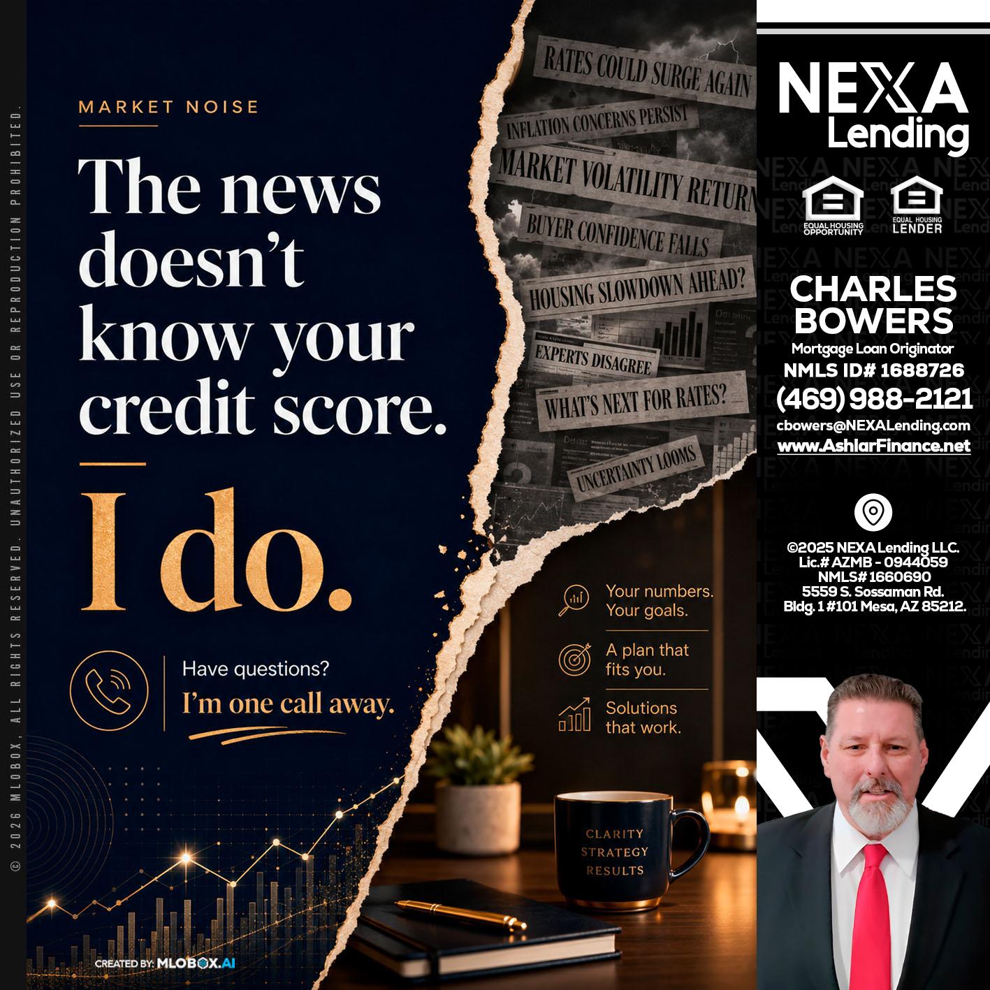 MARKET NOISE - Charles Bowers -Mortgage Loan Originator