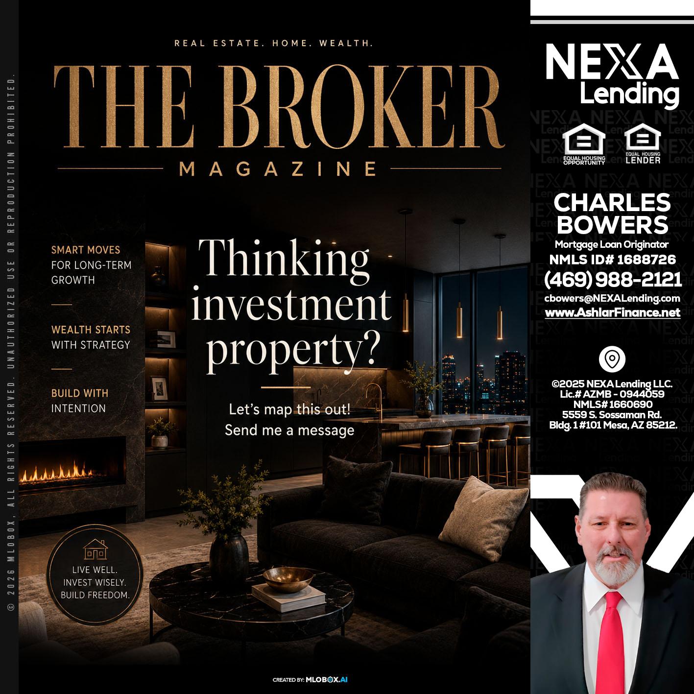 THE BROKER - Charles Bowers -Mortgage Loan Originator