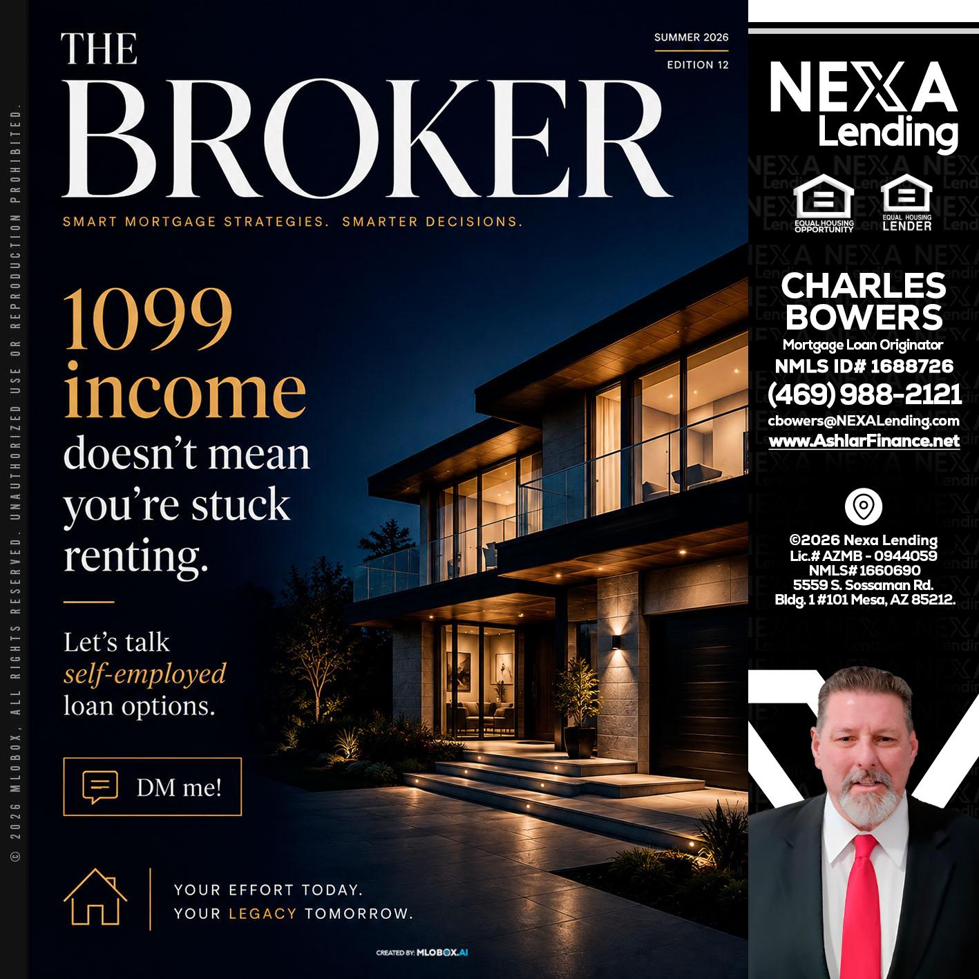 THE BROKER - Charles Bowers -Mortgage Loan Originator