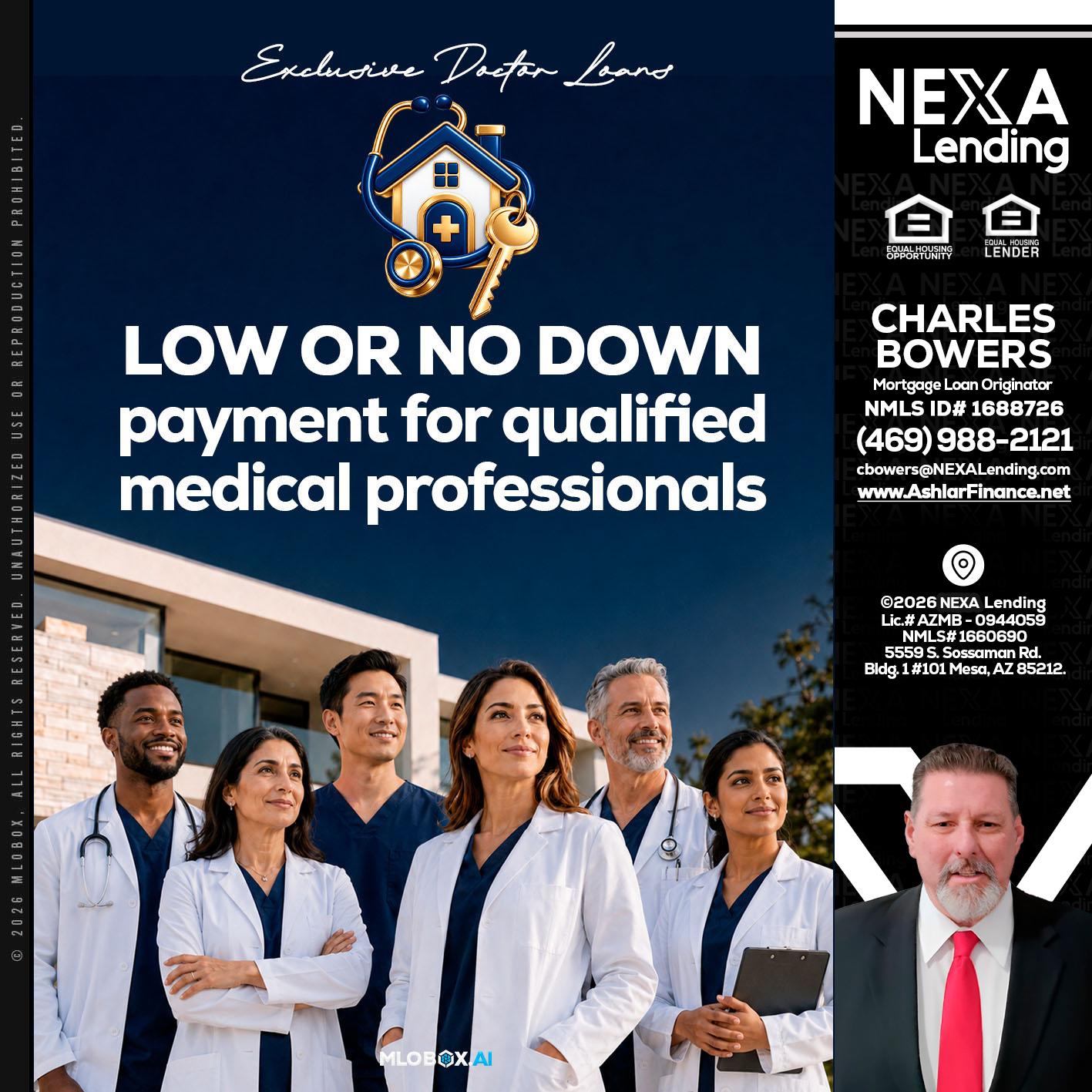 DOCTOR LOANS - Charles Bowers -Mortgage Loan Originator