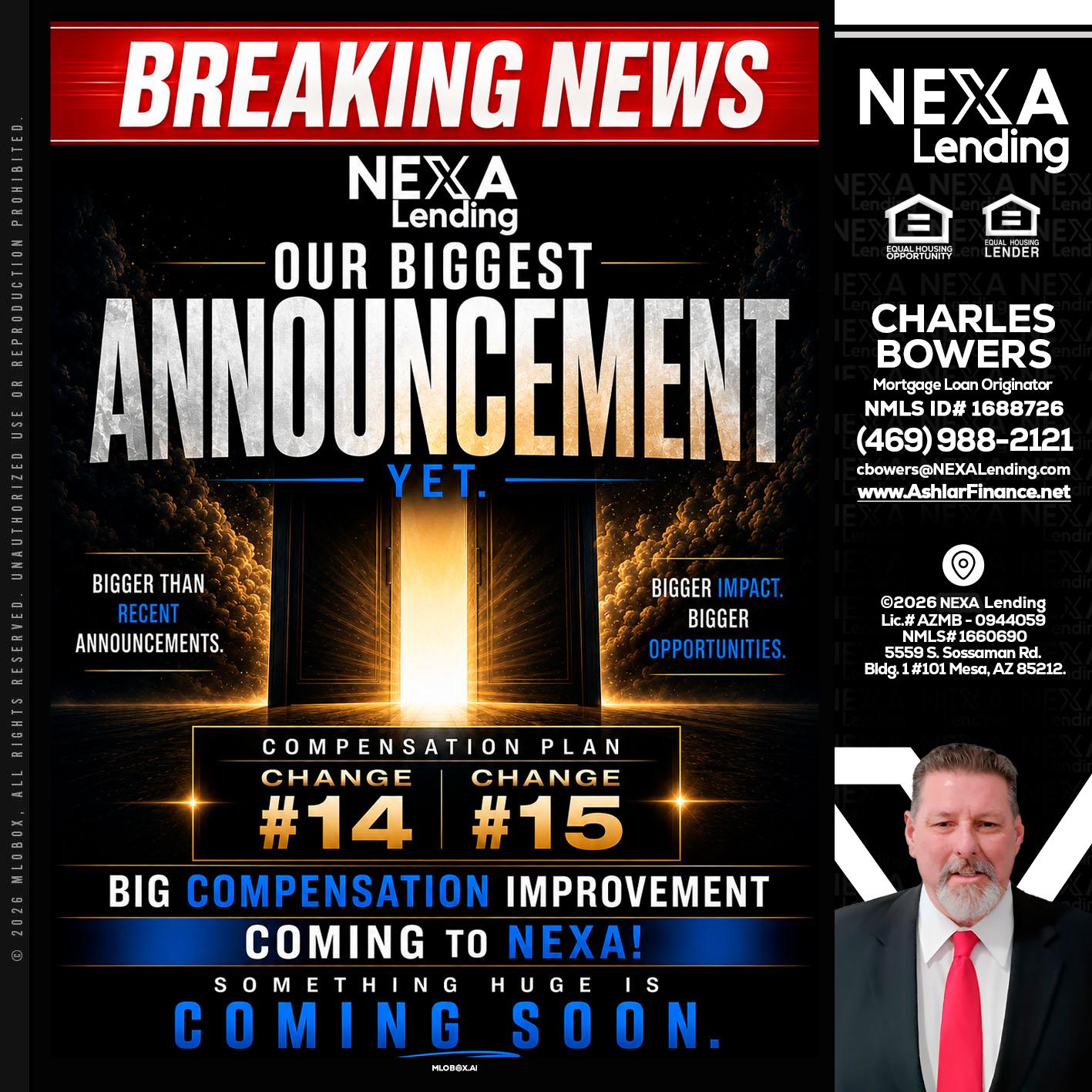 BREAKING NEWS - Charles Bowers -Mortgage Loan Originator