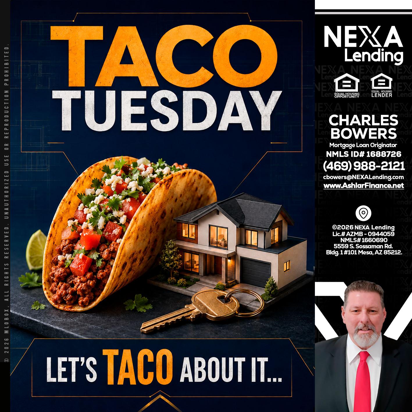TACO TUESDAY - Charles Bowers -Mortgage Loan Originator