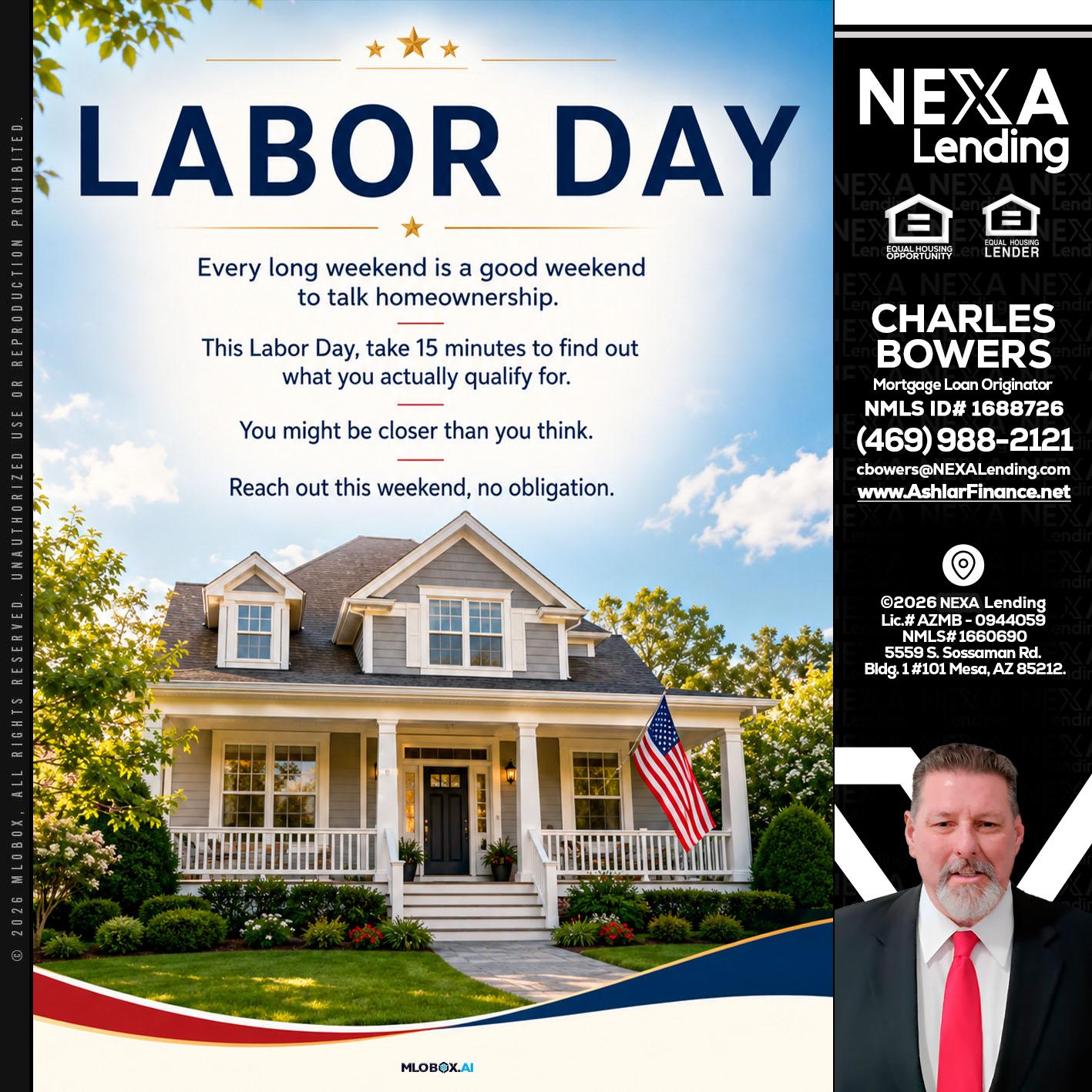 LABOR DAY - Charles Bowers -Mortgage Loan Originator