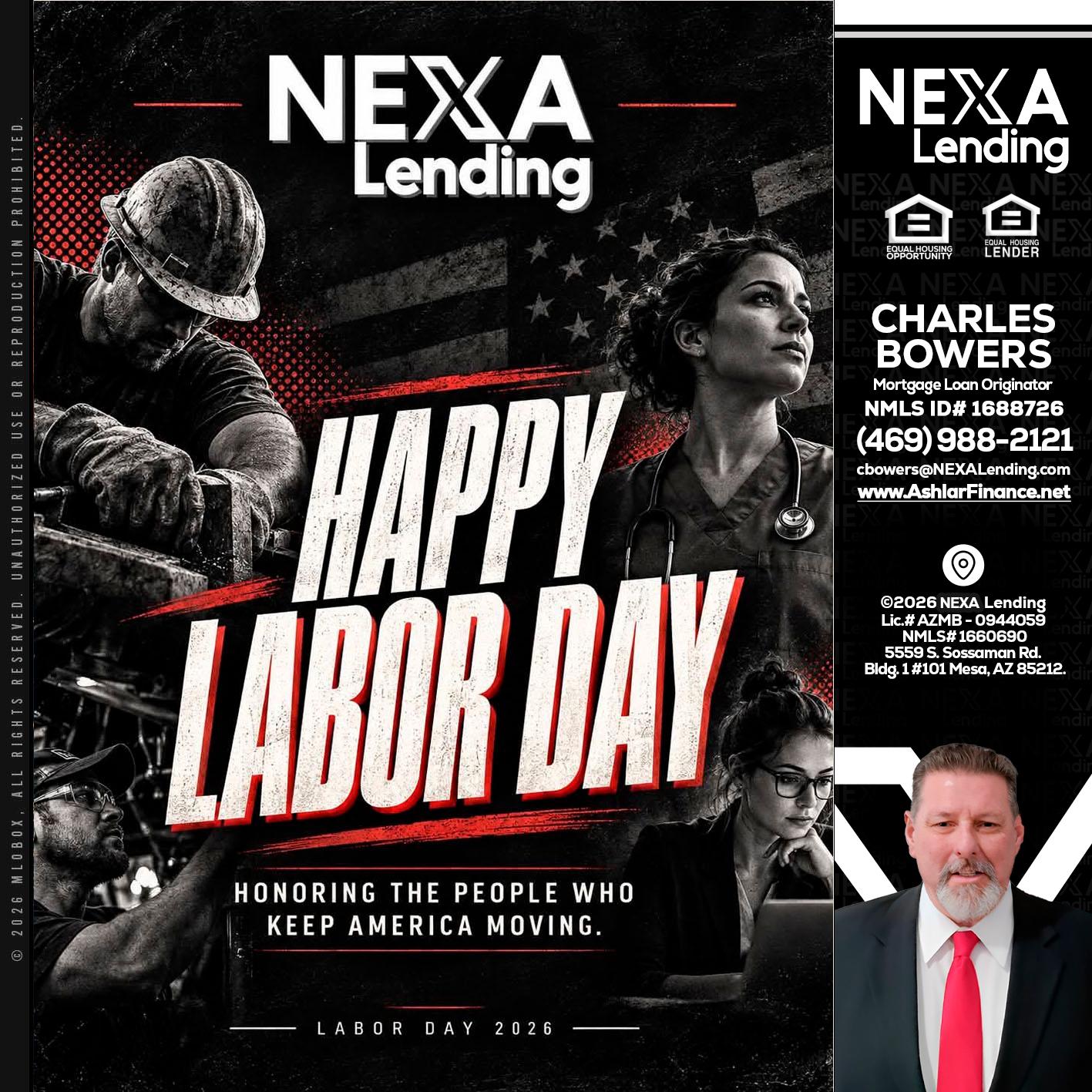 LABOR DAY - Charles Bowers -Mortgage Loan Originator